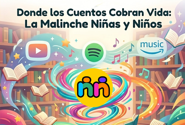 La Malinche Niñas y Niños